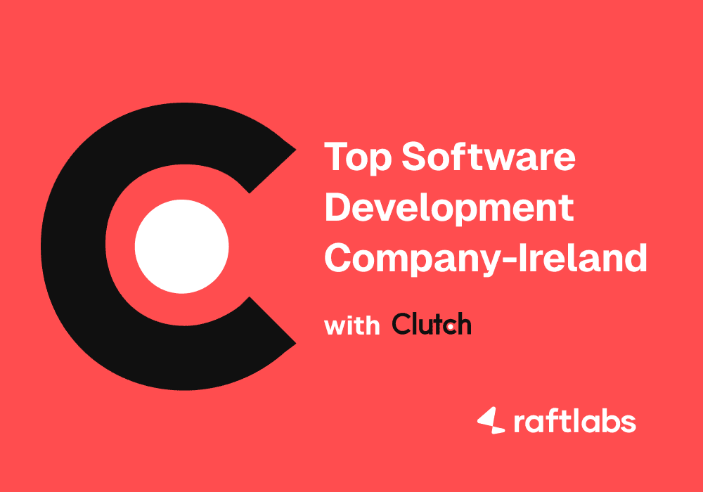 RaftLabs: Clutch Champion and Global Honors 2023 Recognition