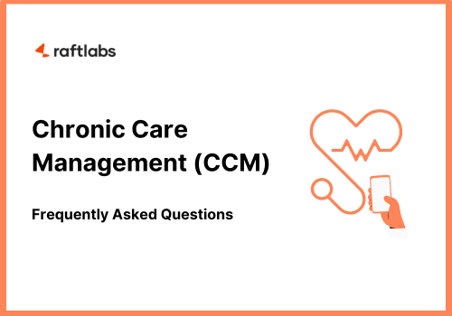 Chronic Care Management - Frequently Asked Questions